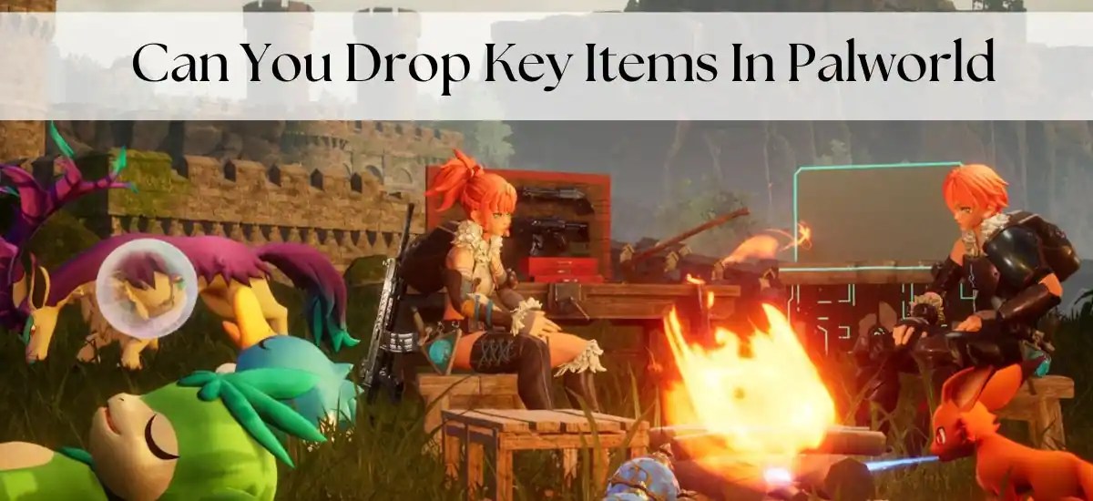 Palworld Explained: Can You Drop Key Items In Your Adventure? - Uvig