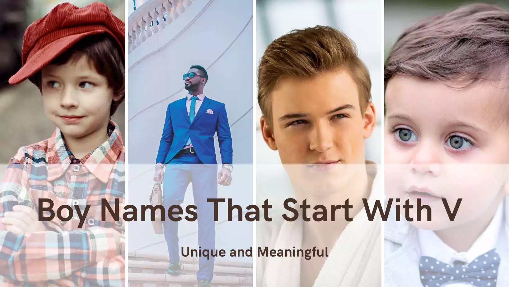 101 Baby Boy Names That Start With V (Unique And Meaningful) Uwomind