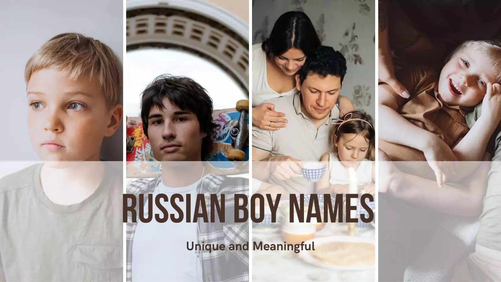 101 Unique Russian Names For Your Son With Meaning Uwomind