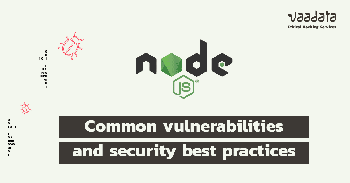 Node.js Common vulnerabilities and security best practices