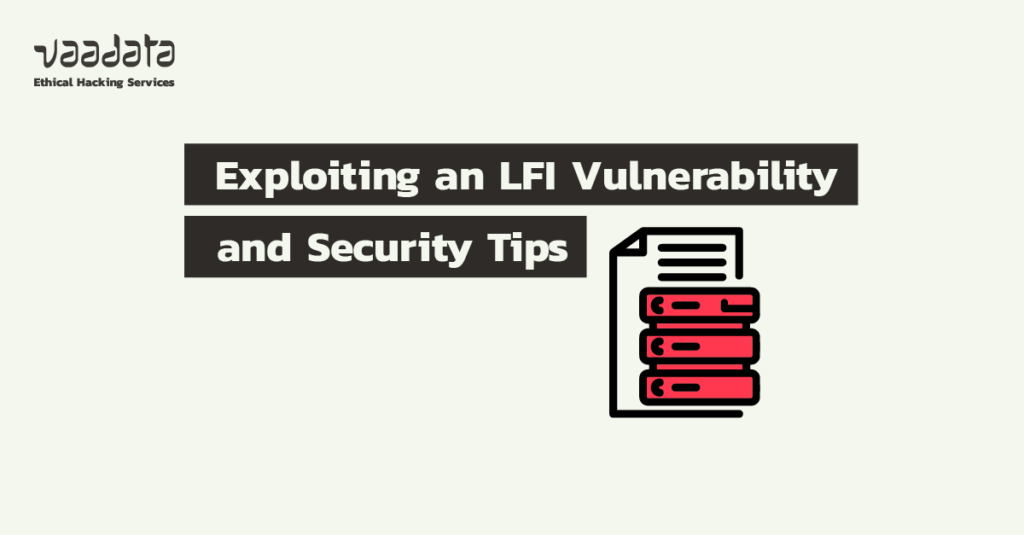 Exploiting an LFI (Local File Inclusion) Vulnerability