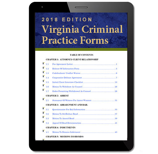 Virginia Criminal Practice Forms (2018 Edition) Virginia Continuing Legal Education