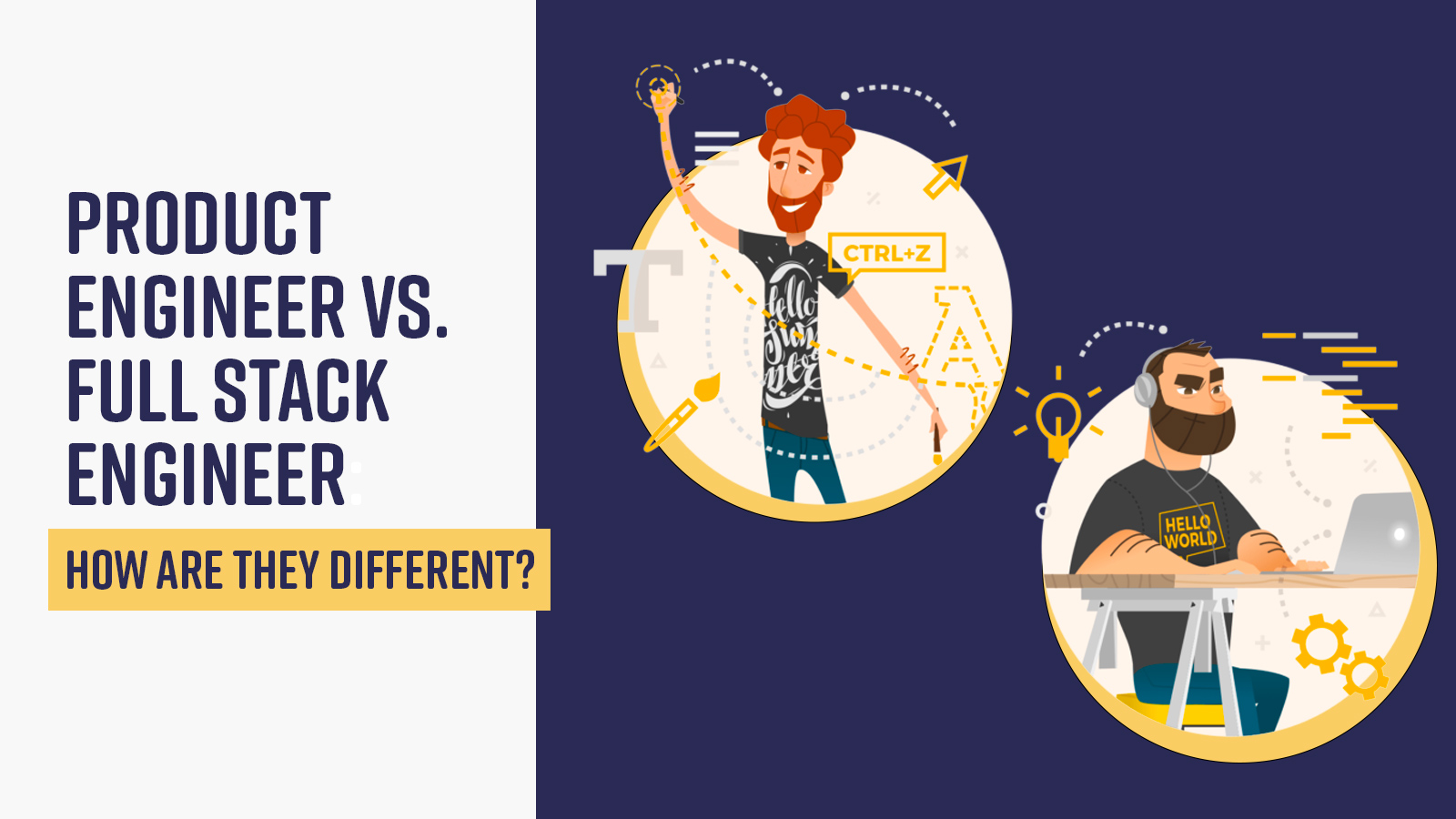 Product engineer vs. full stack engineer How are they different?