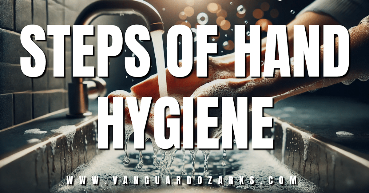Steps of Hand Hygiene Springdale, Tulsa, Fort Smith Vanguard