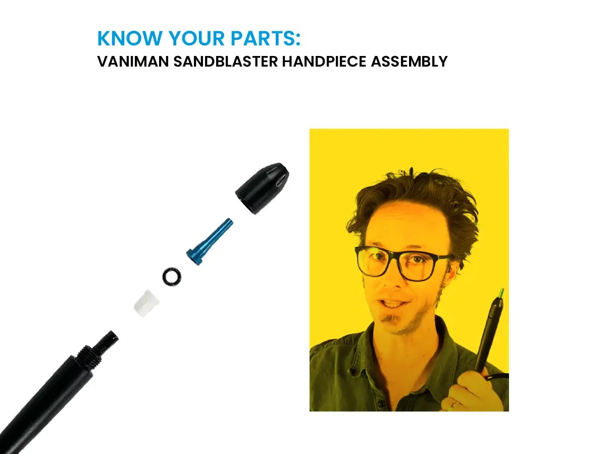 How to Assemble a Sandblaster Handpiece Vaniman