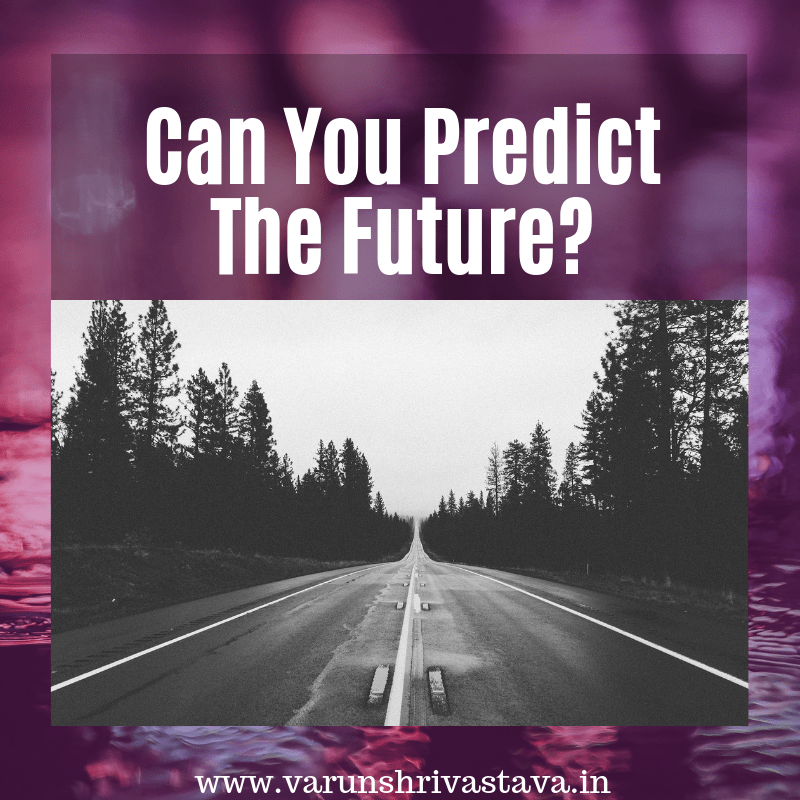 Can You Predict The Future Where Will You Be After 5 Years Can You Predict The Future Where Will You Be After 5 Years