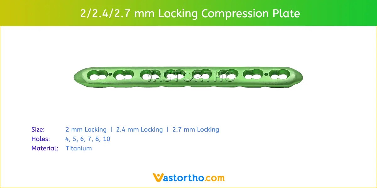 2.4 mm Locking Compression Plate Uses & Sizes • Vast Ortho