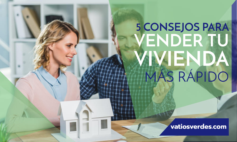 Como Vender Mi Vivienda Rapido 2022
