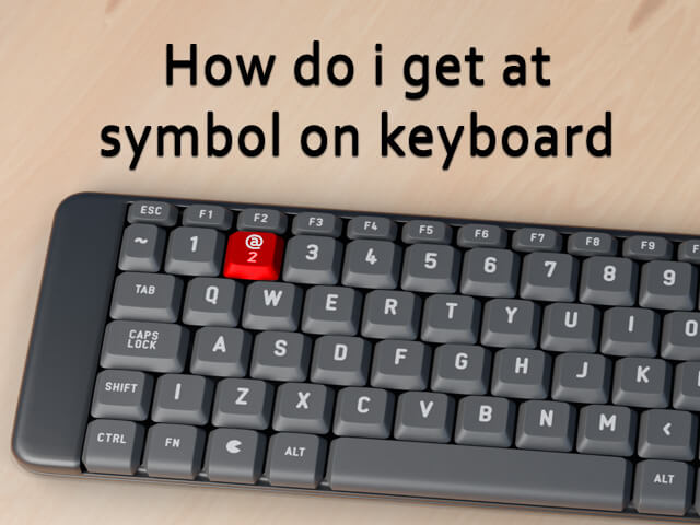 How To Type @ On Mac Keyboards MacHow2
