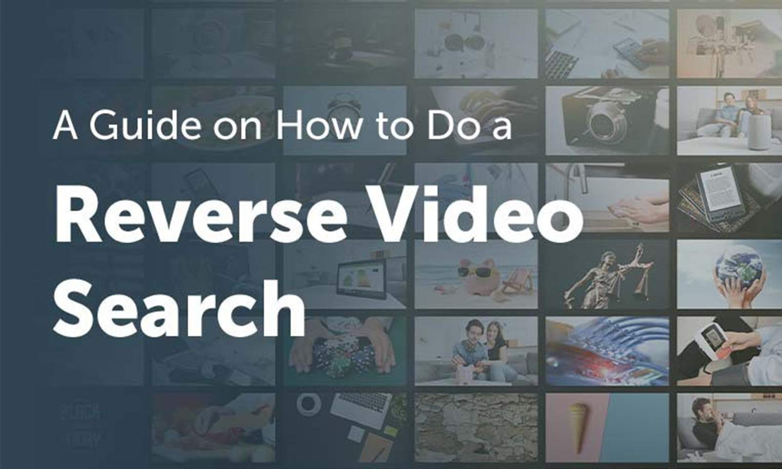 How to Do a Reverse Video Search Easily