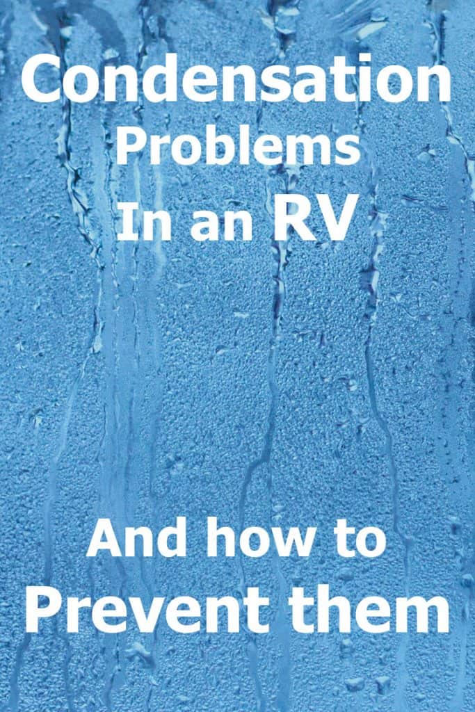 Condensation Problems in an RV and How to Prevent Them Vehicle HQ