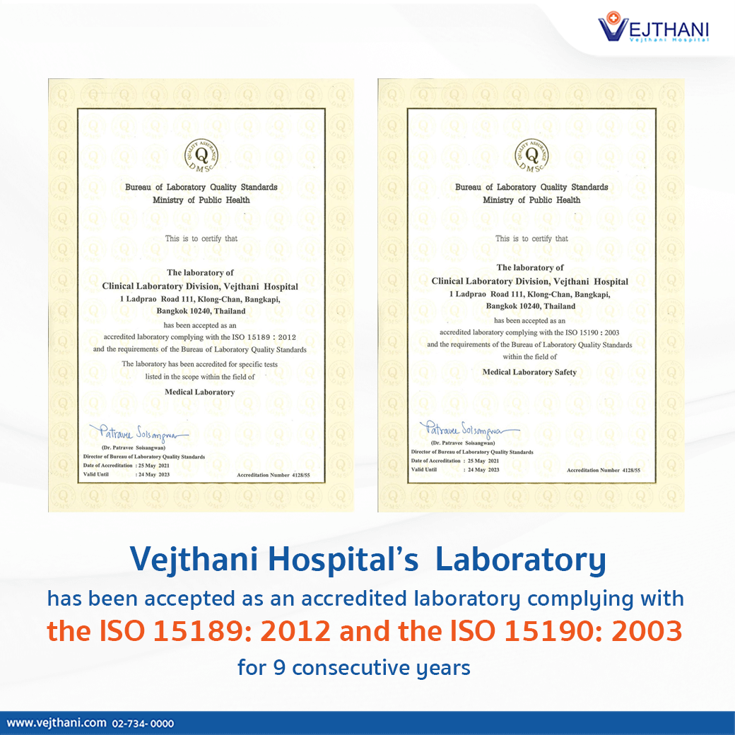 Vejthani Hospital’s Laboratory has been accepted as an accredited