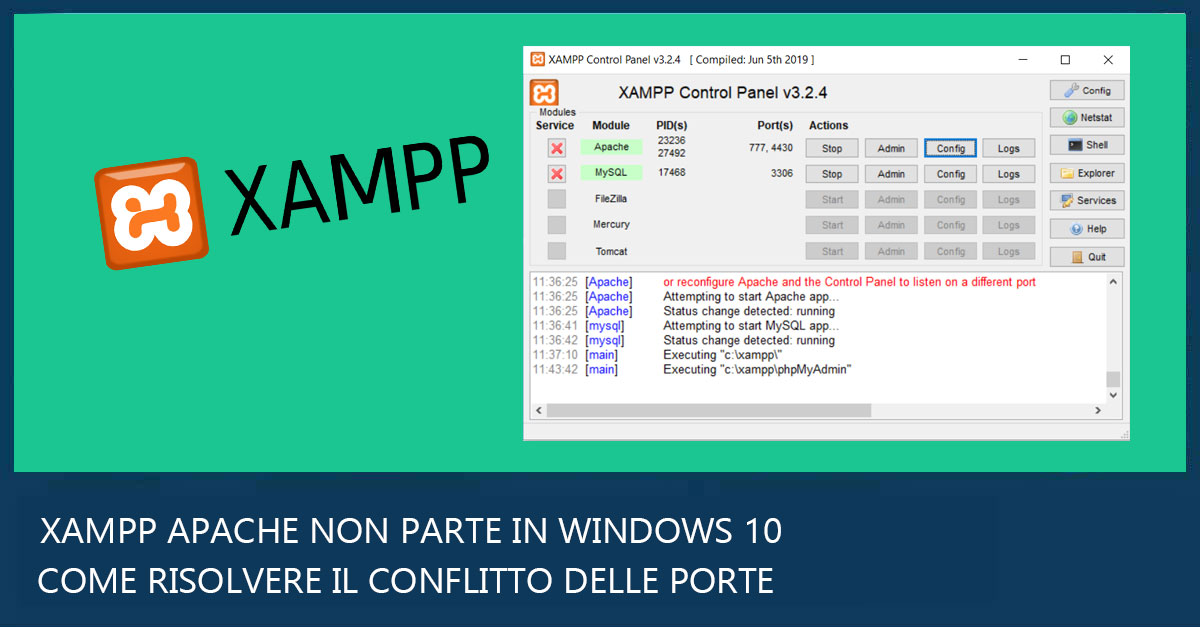 Xampp Apache non parte Windows 10 come risolvere il
