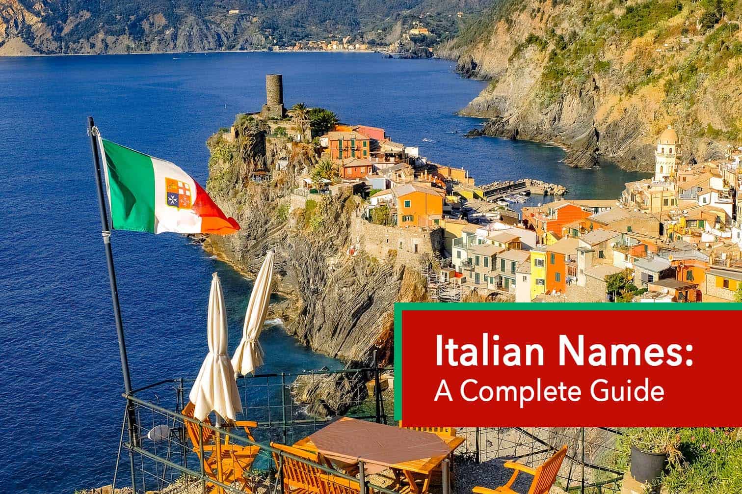 Italian Names A Complete Guide with Facts And Inspiration Very Many
