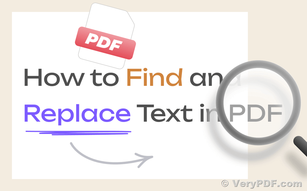 How to find and replace text in a existing PDF file with VeryPDF PDF