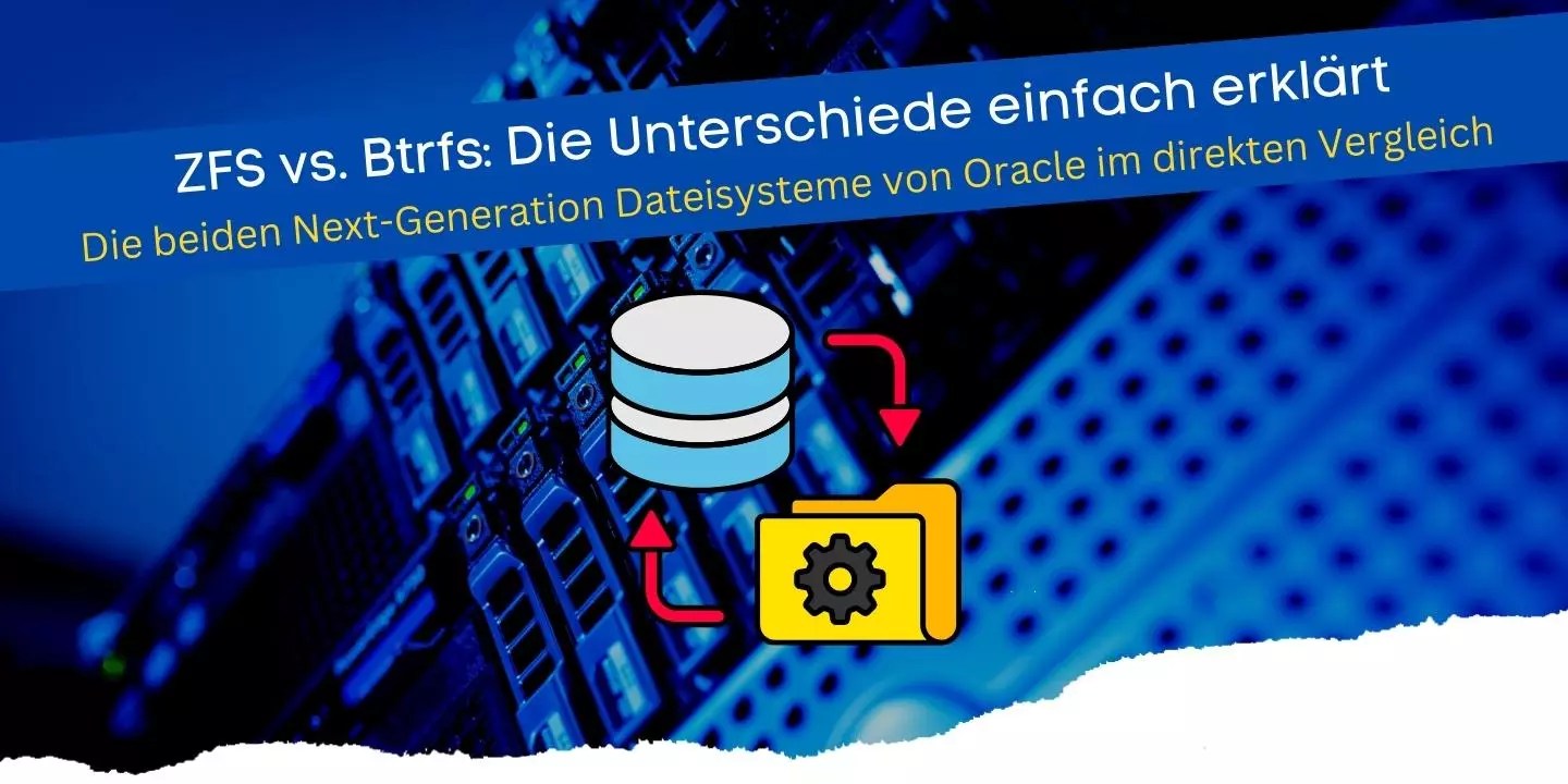 ZFS vs. Btrfs Welches Dateisystem ist besser? Die Unterschiede...