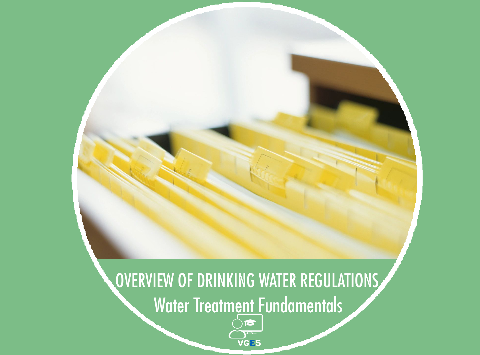 Overview of Drinking Water Regulations Verified Group Educational Services