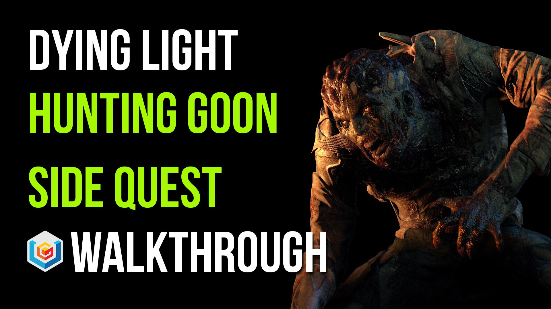 Dying Light Hunting Goon Walkthrough Video Games, Wikis, Cheats