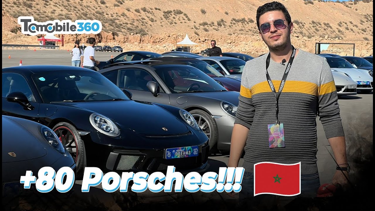 Porsche Festival of dreams 🇲🇦 celebration des 20 ans de Porsche au Maroc