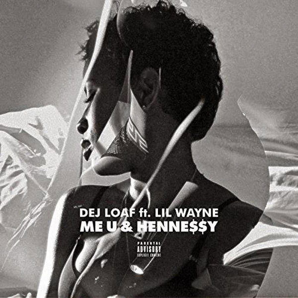 Dej Loaf Enlists Lil Wayne For ‘Me U & Hennessy’