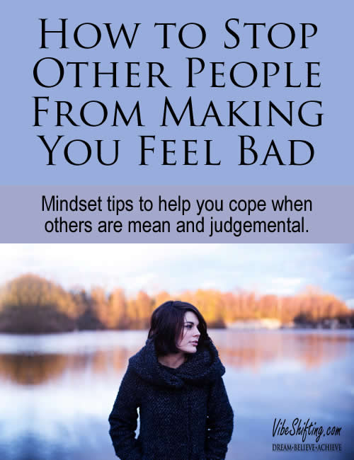 1616 How to Stop Others From Making You Feel Bad Vibe Shifting