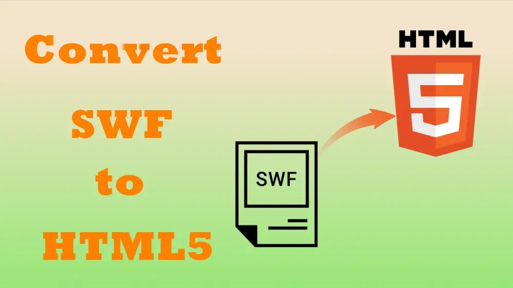 2 Ways How to Convert SWF to HTML Online and Offline?