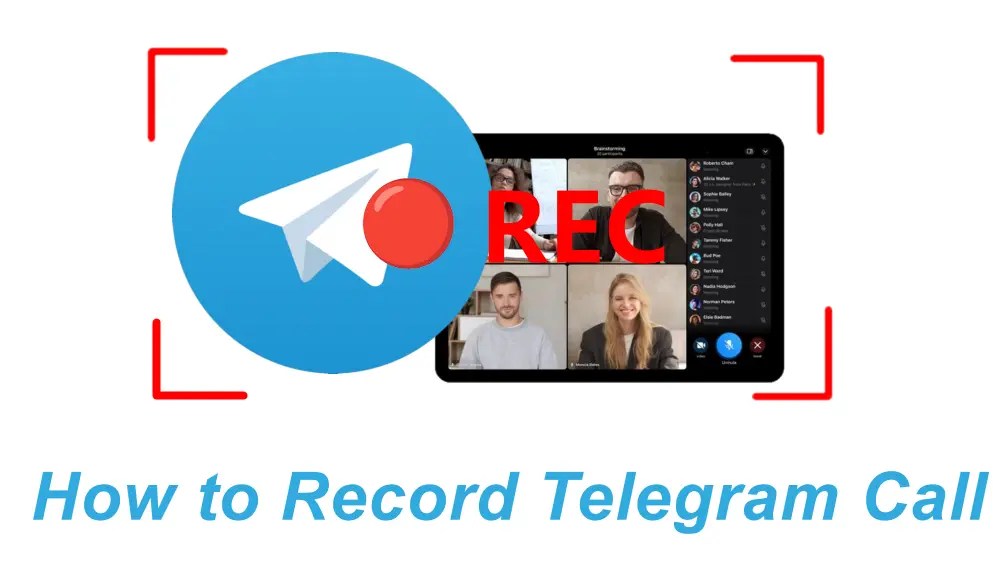 How to Record Telegram Call on All Devices?