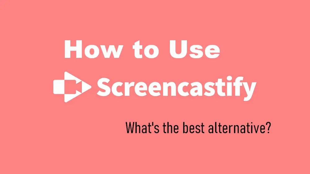 How to Use Screencastify Chrome Extension?