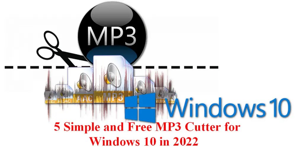 5 Simple and Free MP3 Cutter for Windows 10 in 2024