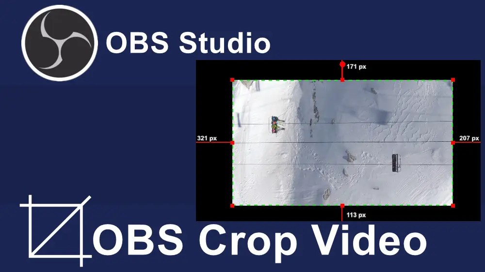 How to Crop Video Capture in OBS Studio?