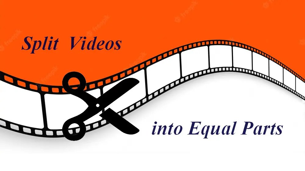 Easiest Way to Split Video into Equal Parts on Windows