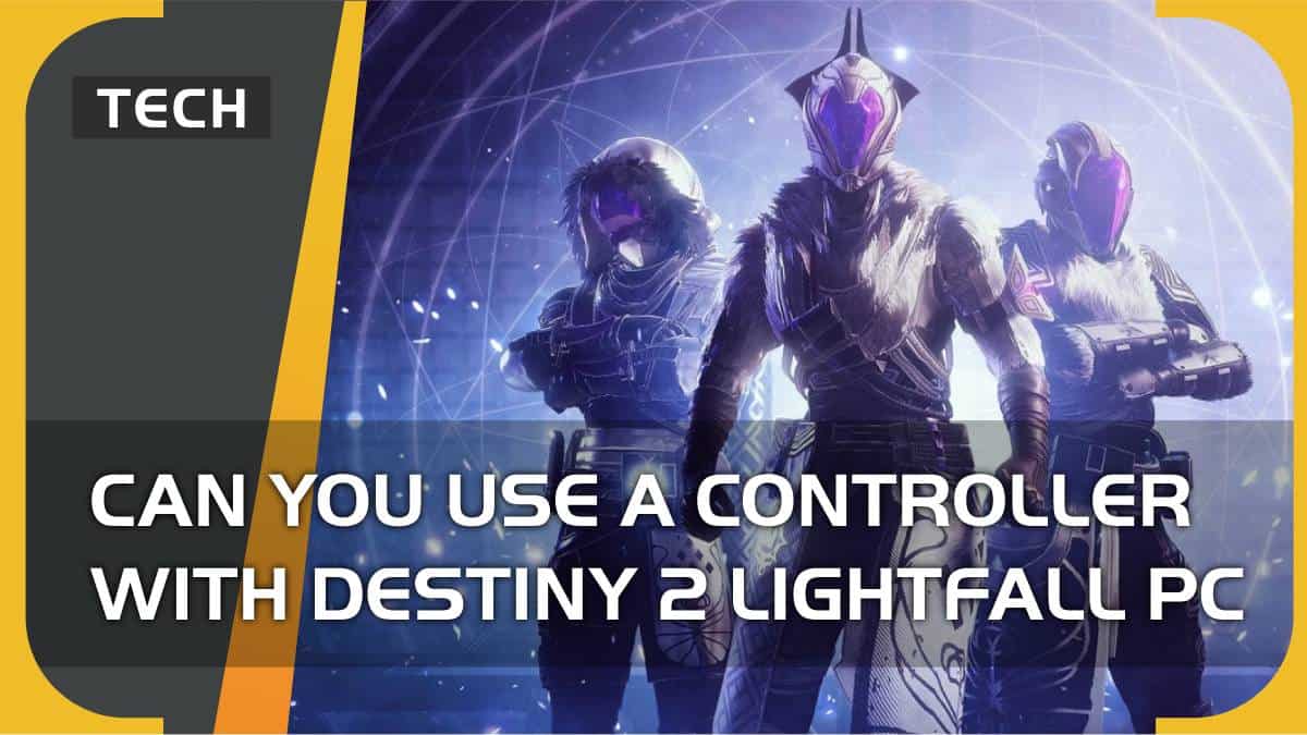 Can you use a controller with Destiny 2 Lightfall on PC?