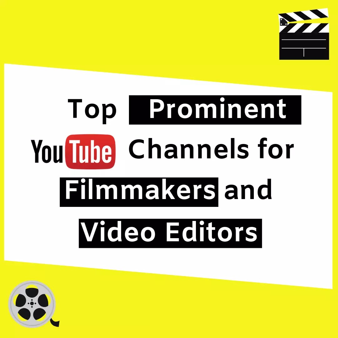 Top YouTube Channels for Filmmakers