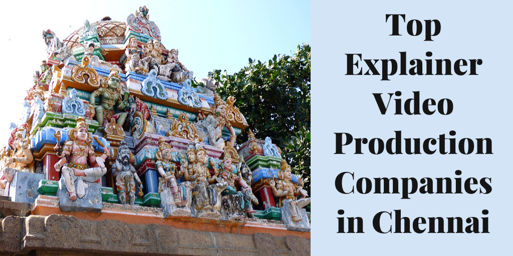 Top 5 Explainer Video Production Companies in Chennai (2024 Edition)