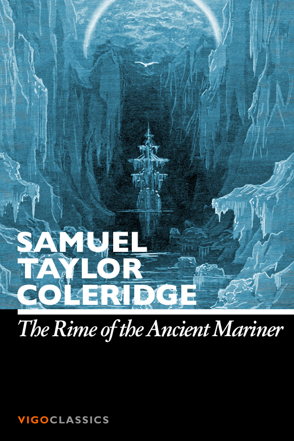 Vigo Discover the world's classics » The Rime of the Ancient Mariner