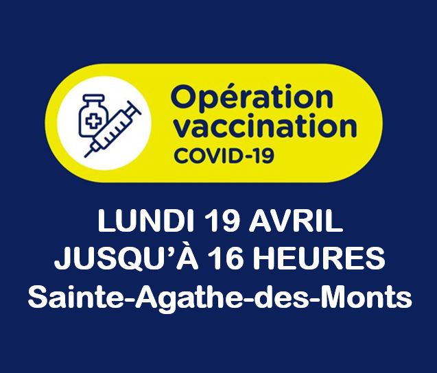 Le 19 avril jusqu’à 16 h Clinique de vaccination à SainteAgathedes