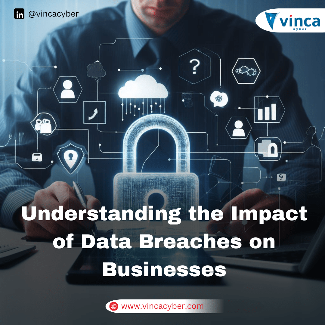 Understanding the Impact of Data Breaches on Businesses