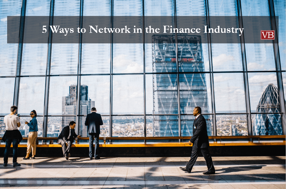 5 Ways to Network in the Finance Industry VincentBenjamin