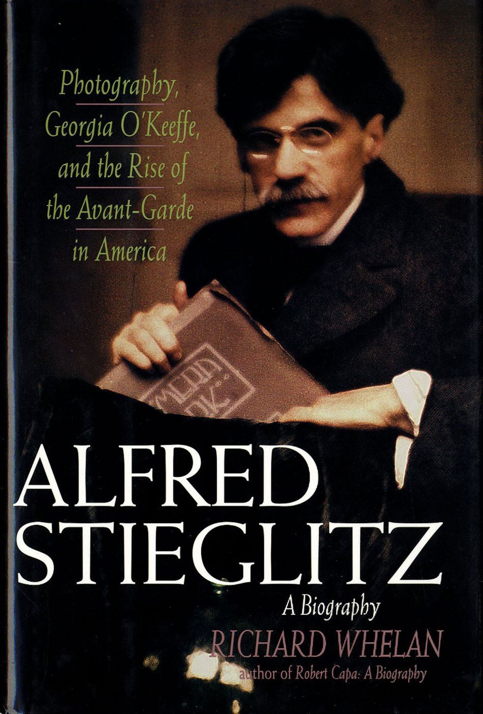Alfred Stieglitz A Biography Photography, O'Keeffe, and the