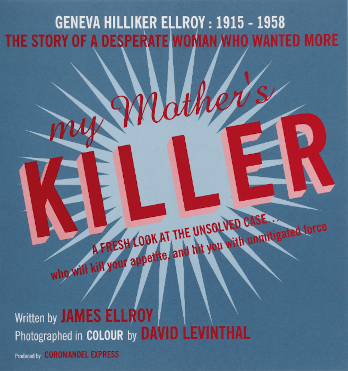 David Levinthal and James Ellroy My Mother's Killer, Limited Edition