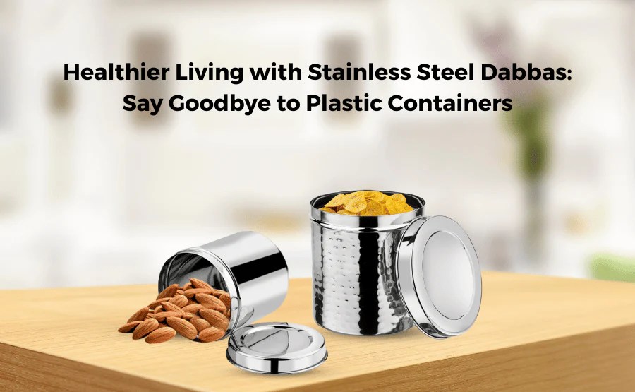 Elevate Your Kitchen Healthier Living with Stainless Steel Dabbas