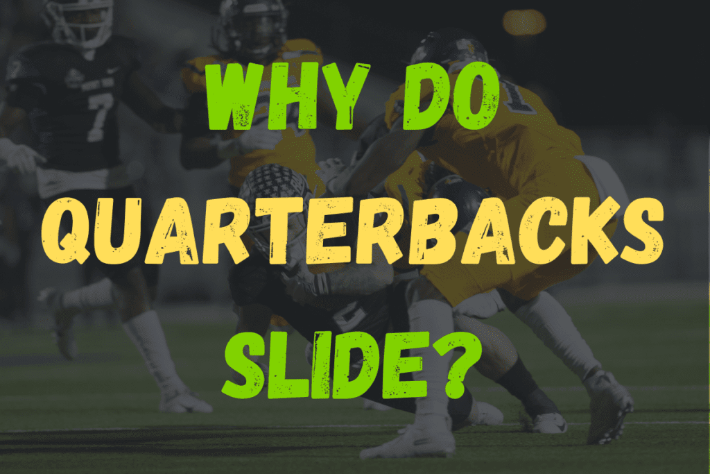 Why Do Quarterbacks Slide? vIQtory Sports