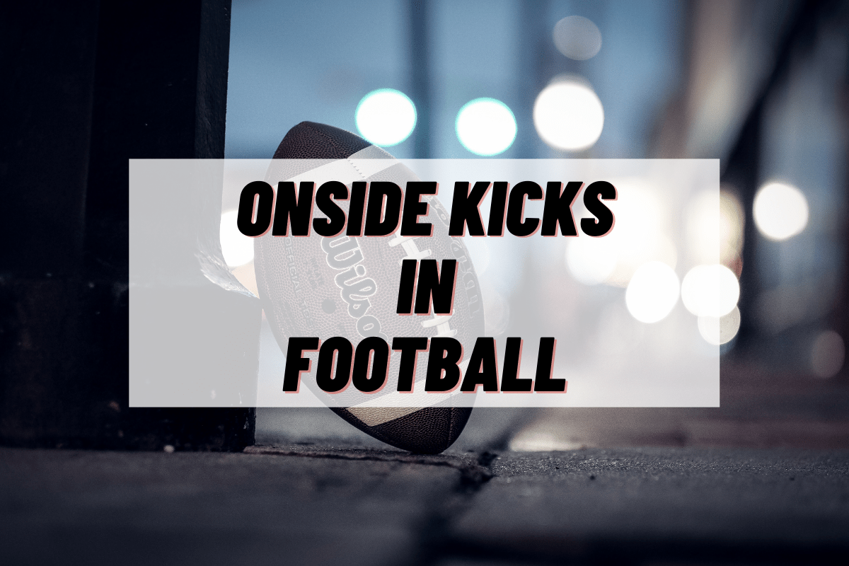 Onside Kick In Football Everything You Need To Know vIQtory Sports