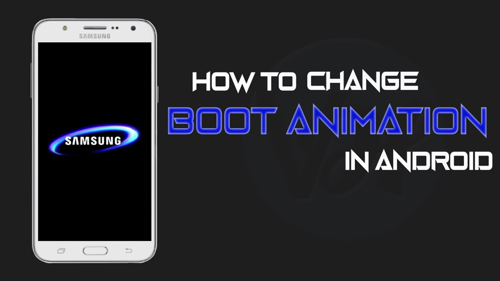 How to Change Boot Animation in Android Verified Viral Hax
