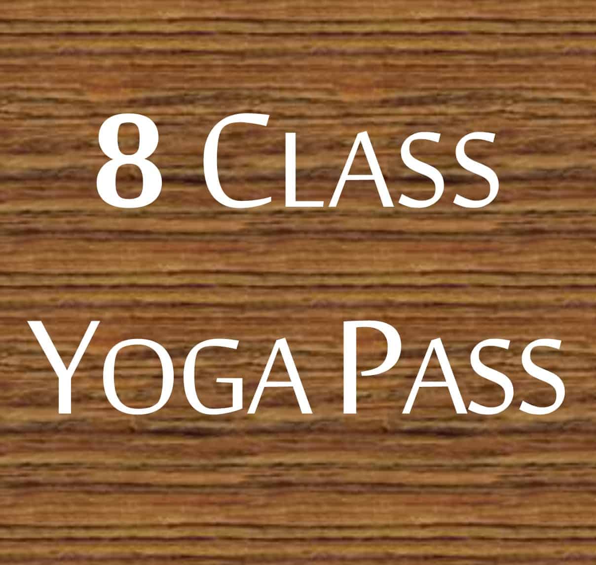 8 Class Yoga Pass Viroga Yoga
