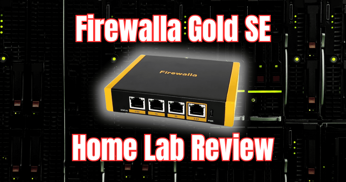 Firewalla Gold SE Review for Home Lab Virtualization Howto