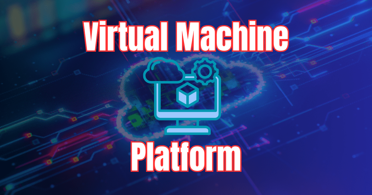 Virtual Machine Platform vs HyperV vs Windows Hypervisor Platform