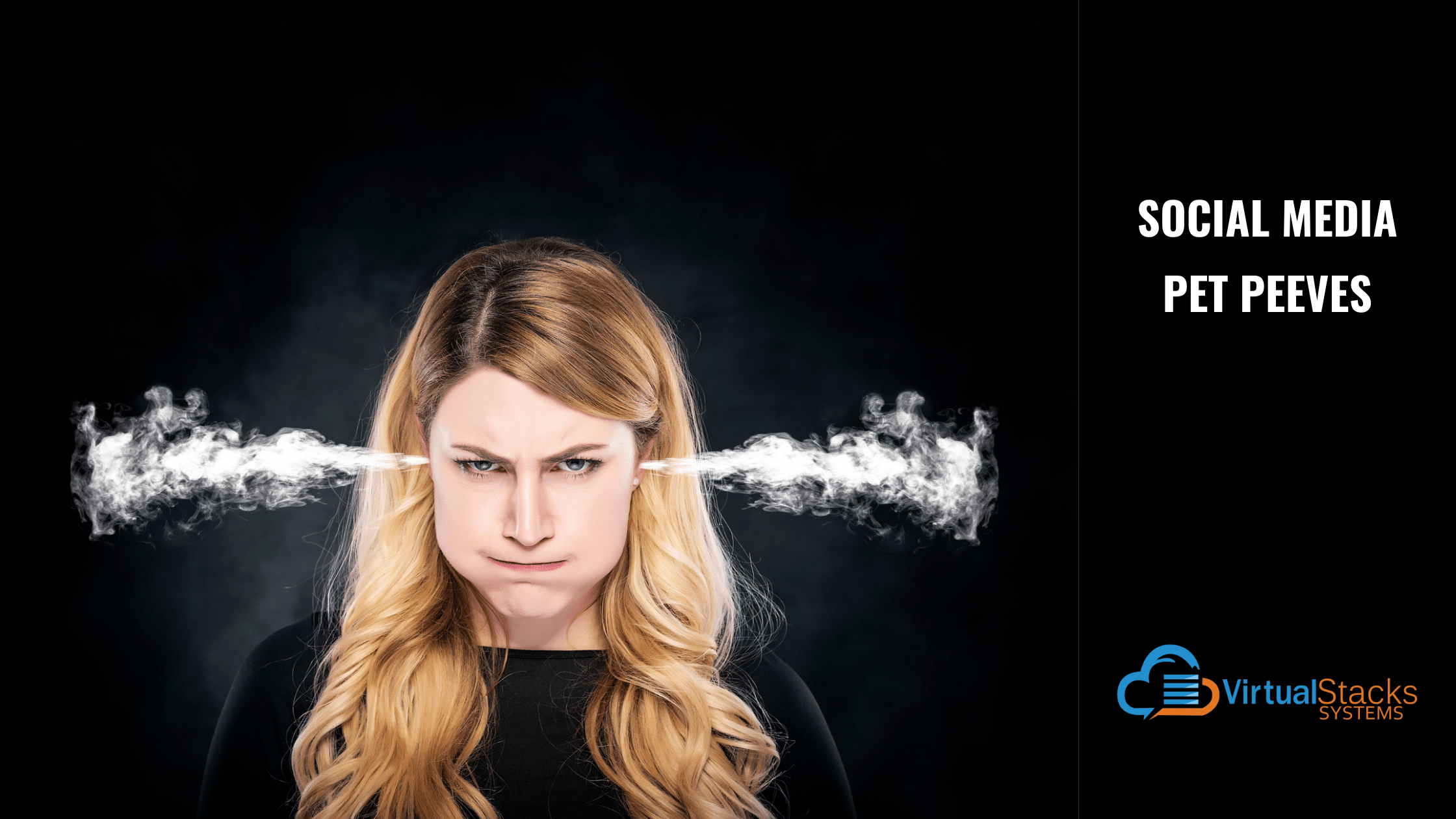 Social Media Pet Peeves Virtual Stacks Systems