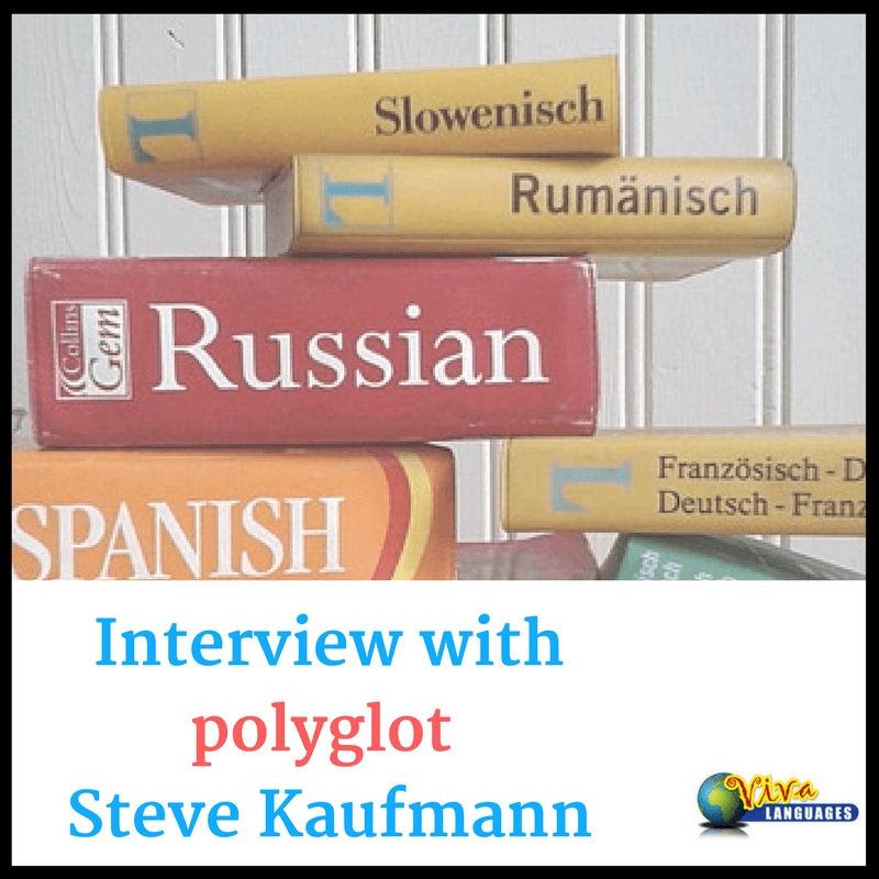 Interview with polyglot Steve Kaufmann Viva Language Services