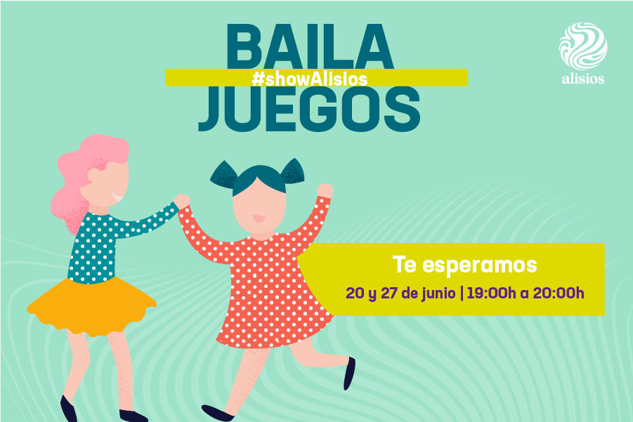 ¡Vuelven los Bailajuegos Alisios! Vive Alisios